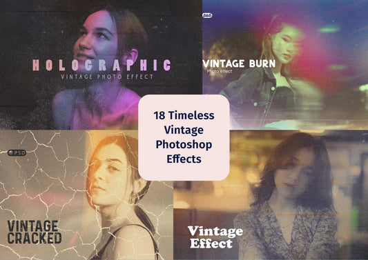 18 Timeless Vintage Photoshop Effects